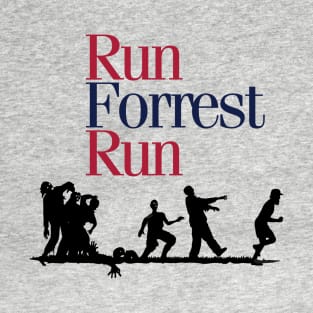 Run Forrest Run T-Shirt